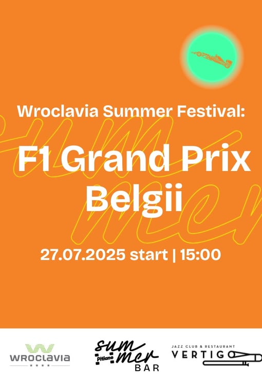 Plakat filmu Transmisja Grand Prix Formuły 1 Belgii [Wroclavia Summer Festival]