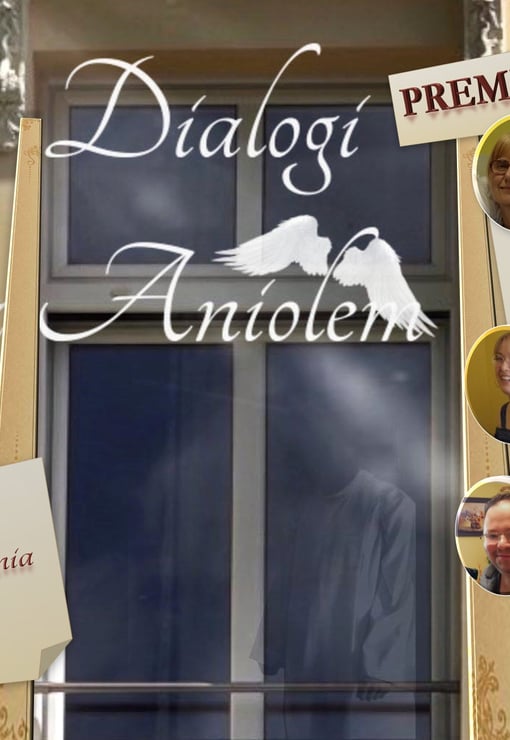 Plakat filmu „Dialogi z aniołem" – pokaz premierowy
