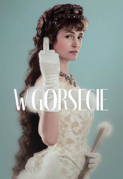 Plakat filmu W GORSECIE reż. Marie Kreutzer | pokazy przedpremierowe