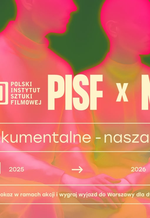 Plakat filmu PISF & MDAG: kino dokumentalne - nasza miłość!