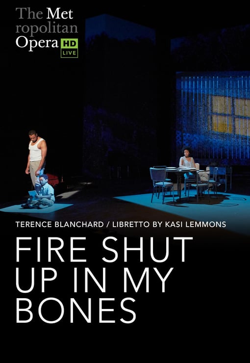 Plakat filmu The Metropolitan Opera: Fire Shut Up in My Bones / W moich kościach ogień