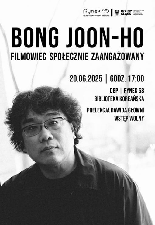 Plakat filmu Bong Joon-ho: Filmowiec społecznie zaangażowany [wykład]