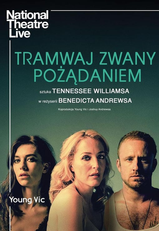 Plakat filmu National Theatre Live HD: Tramwaj zwany pożądaniem