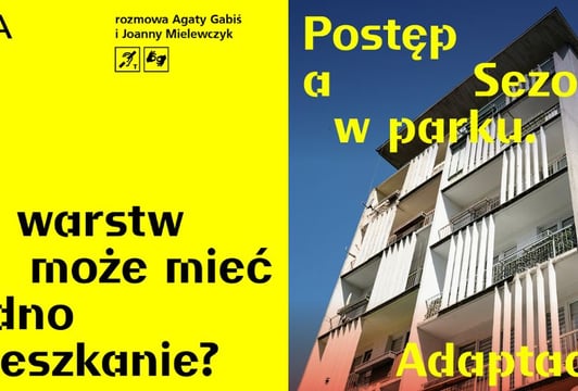 Ile warstw może mieć jedno mieszkanie? Rozmowa Agaty Gabiś i Joanny Mielewczyk