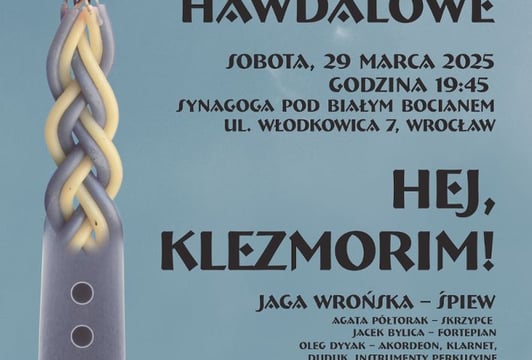 Afisz Koncertu Hawdalowego - Hej, Klezmorim!