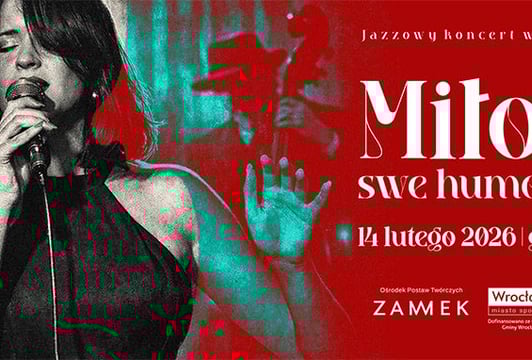 Miłość swe humory ma – jazzowy koncert walentynkowy