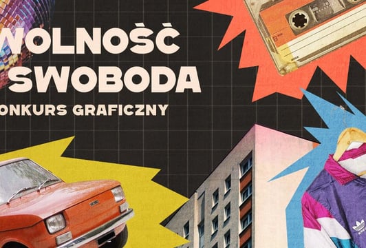 OPEN CALL: WOLNOŚĆ I SWOBODA