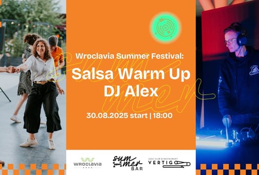 Salsa Warm Up – DJ Alex [Wroclavia Summer Festival]