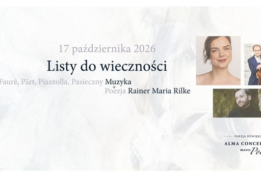 Listy do wieczności – Alma Concerts Meets Poetry