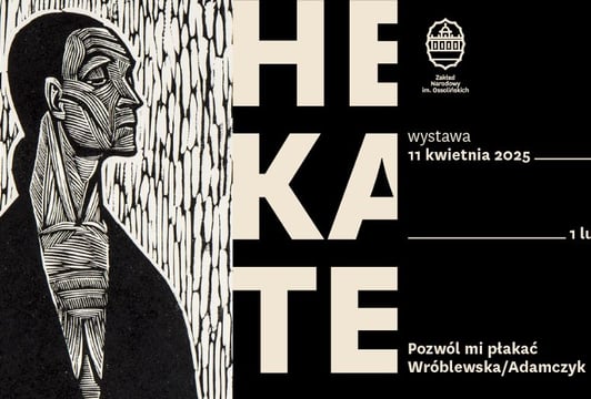 Hekate. Pozwól mi płakać – Wróblewska/Adamczyk, grafika promująca wystawę w Muzeum Pana Tadeusza