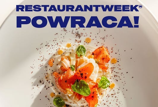 RestaurantWeek® - FESTIWAL POPISOWYCH MENU W NAJLEPSZYCH RESTAURACJACH!