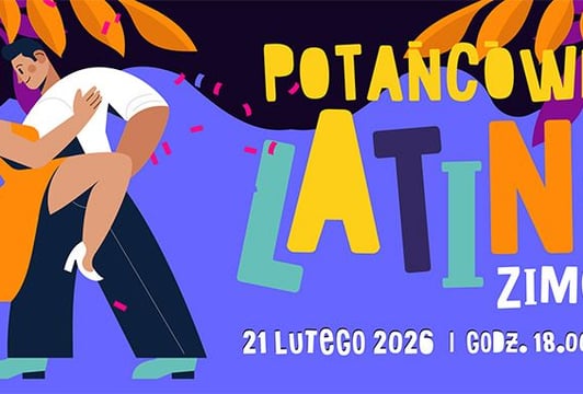 Zimowa Potańcówka Latino (21 II)