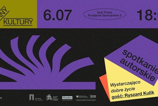 Spotkanie z Ryszardem Kulikiem. Dobre stany kultury