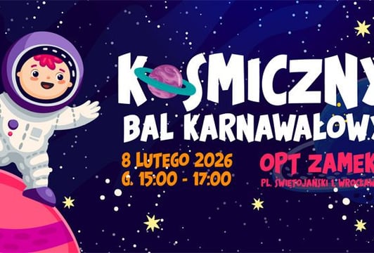 Kosmiczny Bal Karnawałowy w Zamku (8 II)