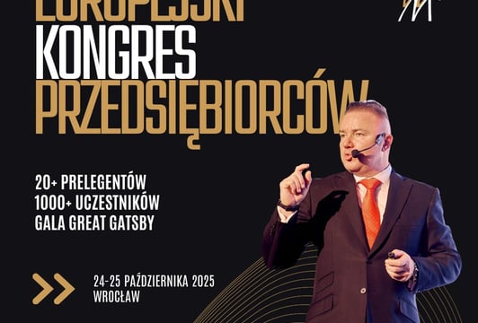 Europejski Kongres Przedsiębiorców: Od porażki do sukcesu