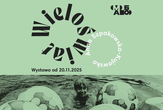 Wieloświat. Anna Szpakowska-Kujawska – wystawa