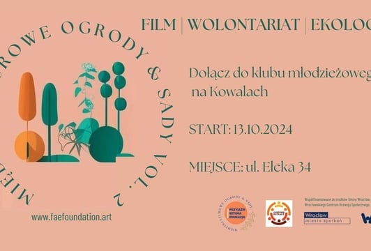 Miedzykulturowe Ogrody i Sady - dołącz do klubu na Kowalach!
