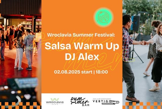 Wroclavia Summer Festival: Salsa Warm Up | DJ Alex