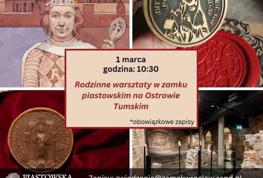 Rodzinne warsztaty w zamku piastowskim na Ostrowie Tumskim
