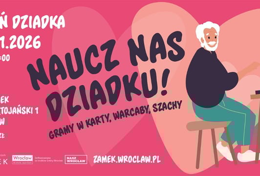 Dzień Dziadka: „Naucz nas, dziadku” (22 I)
