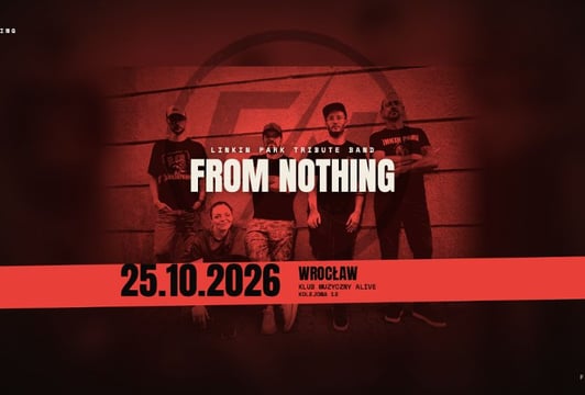 FROM NOTHING - LINKIN PARK TRIBUTE BAND - koncert na żywo