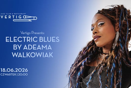 Koncert: Adeama Walkowiak Electric Blues Night