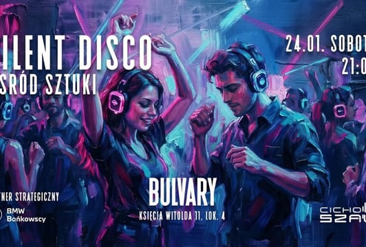 Silent Disco w BULVARACh