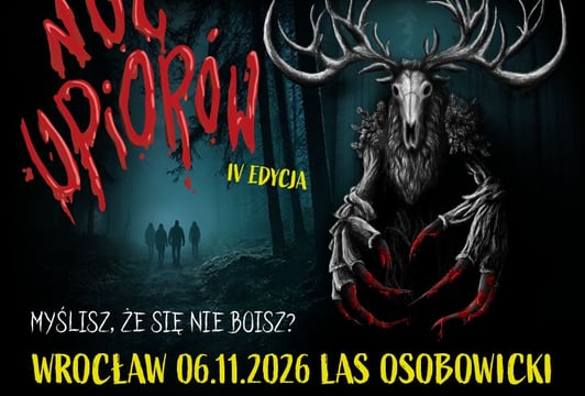 NOC UPIORÓW WROCŁAW 2026 LAS OSOBOWICKI