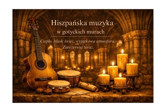 Hiszpańska muzyka w gotyckich murach