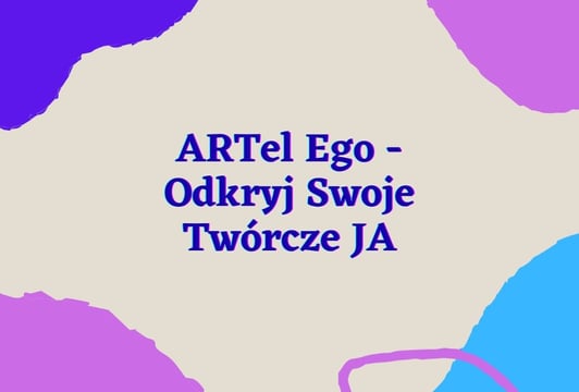 Czego Dusza Pragnie? Warsztaty artystyczne dla Dorosłych