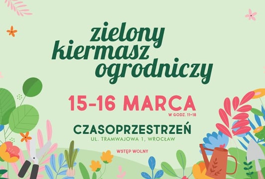 Kiermasz Ogrodniczy i Targi roślin i dekoracji Zielono Mi