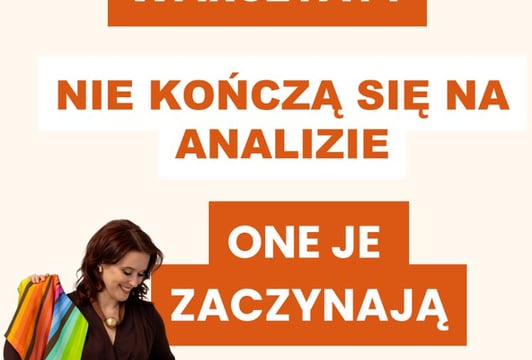 WARSZTATY STYLU Od poznania swoich kolorów do świadomego stylizowania siebie