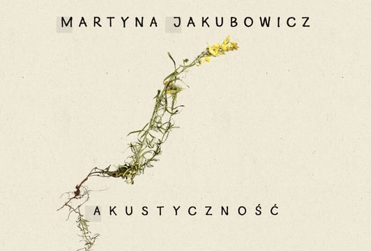 MARTYNA JAKUBOWICZ - KONCERT