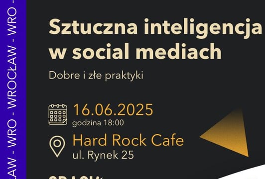 36 edycja CRASH Mondays Wrocław - Sztuczna inteligencja w social mediach. Dobre i złe praktyki