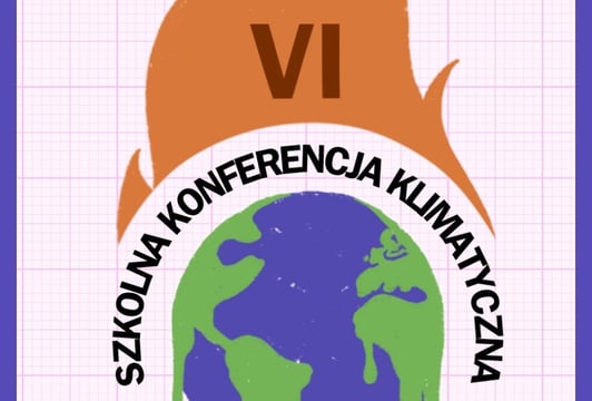 VI Szkolna Konferencja Klimatyczna