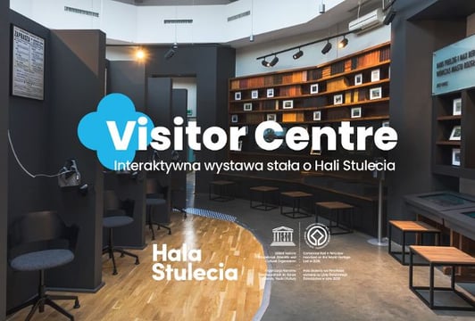 Visitor Centre w Hali Stulecia