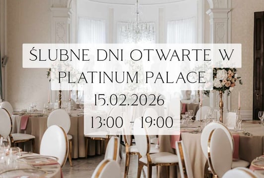 Ślubne Dni Otwarte w Platinum Palace