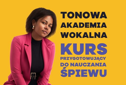 Tonowa Akademia Wokalna - kurs przygotowujący do nauczania śpiewu - konsultacje wstępne