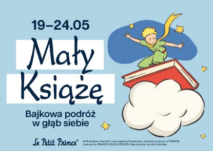 Mały Książe. Interaktywna wystawa w Pasażu Grunwaldzkim