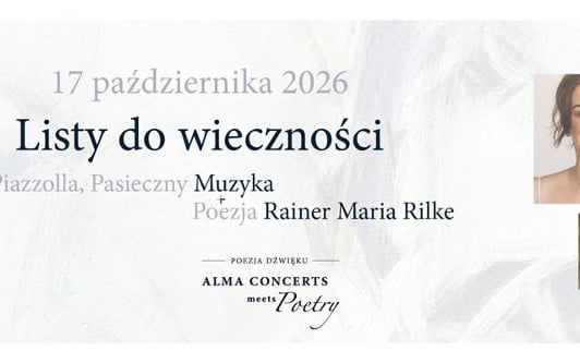 Listy do wieczności – Alma Concerts Meets Poetry