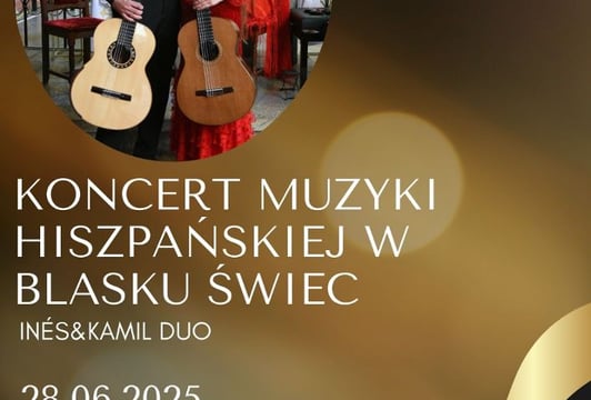 Koncert muzyki hiszpańskiej INÉS&KAMIL DUO