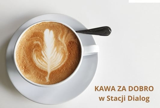 Formuła Dobra zaprasza na kawę do Stacji Dialog