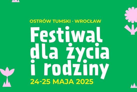Festiwal dla Życia i Rodziny