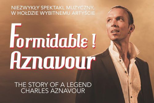„Formidable! Aznavour – The Story of a Legend” – koncert