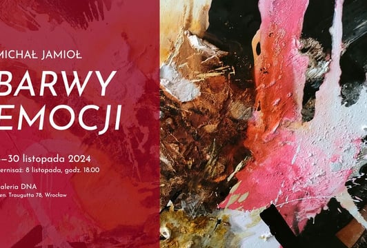 Wystawa Michała Jamioła "Barwy Emocji"