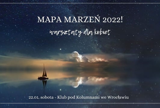 Mapa Marzeń 2022 – warsztaty dla kobiet
