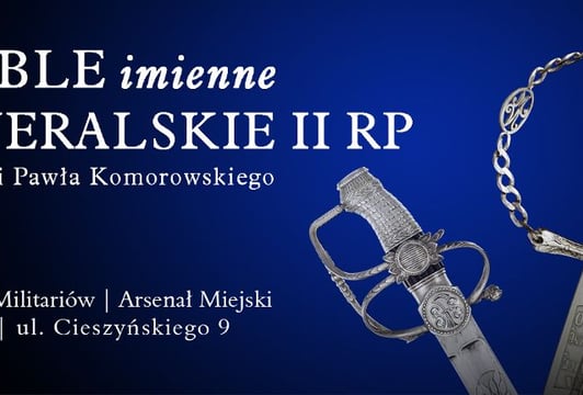 Szable imienne generalskie II Rzeczpospolitej [WYSTAWA STAŁA]