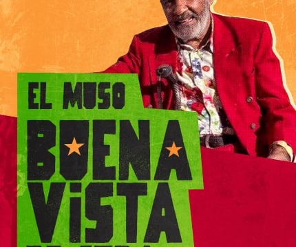 El Muso & Buena Vista de Cuba