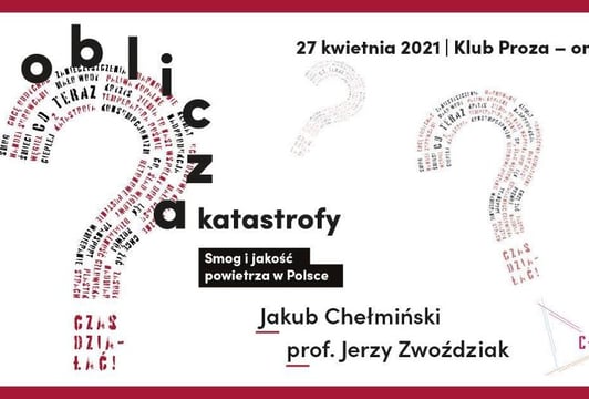 Oblicza katastrofy #5 Jakub Chełmiński i Jerzy Zwoździak [online]