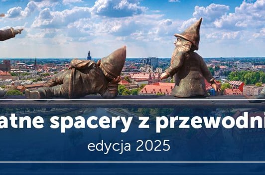 XXII LETNIE SPACERY Z PRZEWODNIKIEM 2025